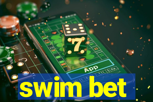 swim bet